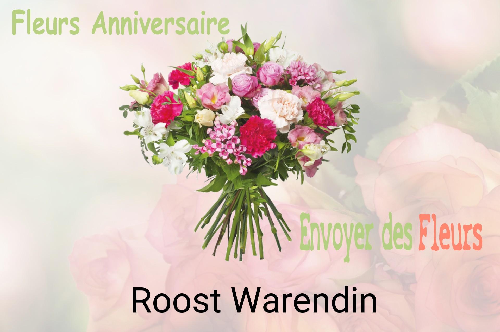 Bouquet de fleurs d’anniversaire livré à Roost-Warendin