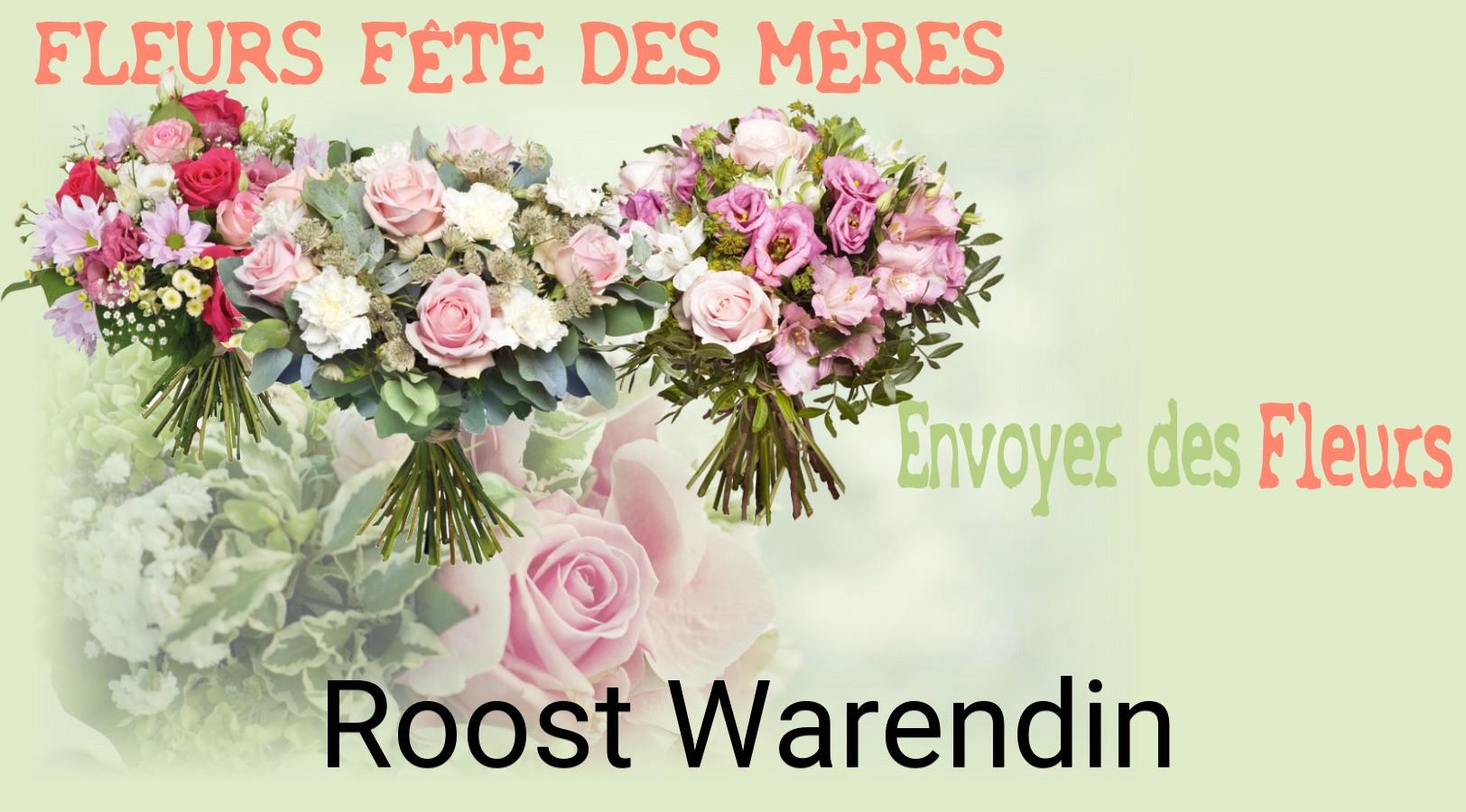Bouquet de Fête des Mères livré à Roost-Warendin